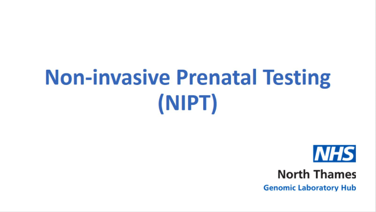 Non Invasive Testing Non-invasive Prenatal Testing (NIPT) for midwives - South East Genomics ...