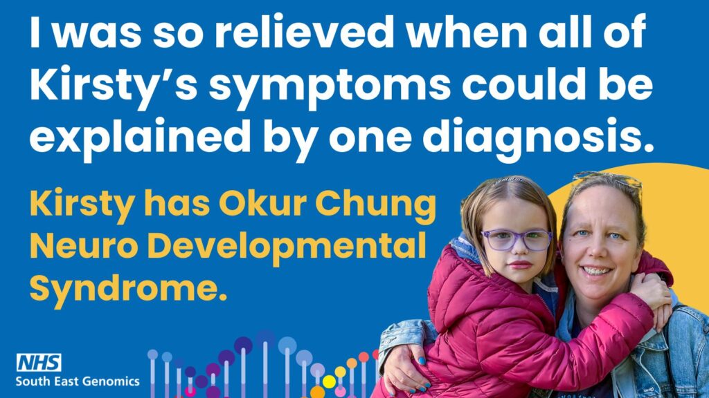 Kirsty's Mum, Claire shares their story of finding out that her daughter has a rare genetic condition.